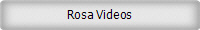 Rosa Videos